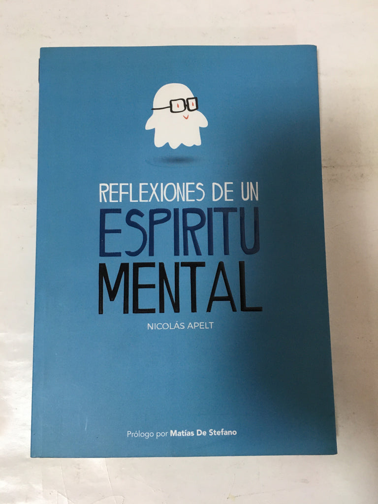 Reflexiones de un Espiritu Mental