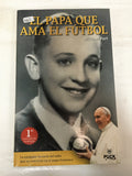 El Papa Que Ama El Fútbol - Michael Part - Ed. Puck