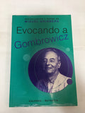 Evocando A Gombrowicz