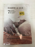 Darse a luz. 7 madres. 7 historias de amor