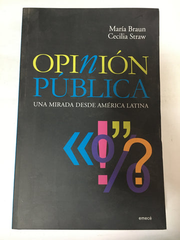 Opinión pública. Una mirada desde América Latina