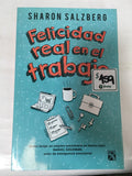 Felicidad real en el trabajo