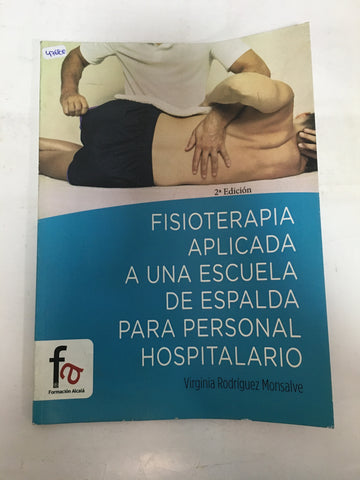 FISIOTERAPIA APLICADA A UNA ESCUELA DE ESPALDA PARA PERSONAL HOSPITALARIO