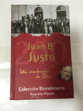 Juan B. Justo un sembrador de Ideas