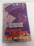 Cuentos De Amor De Locura Y Muerte