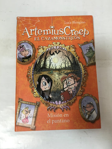 Misión en el pantano (Artemius Creep, Band 2)