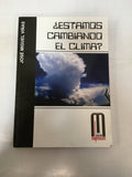 ¿Estamos cambiando el clima? (Milenium) (Spanish Edition)