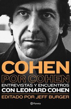 Cohen por Cohen. Entrevistas y encuentros con Leonard Cohen