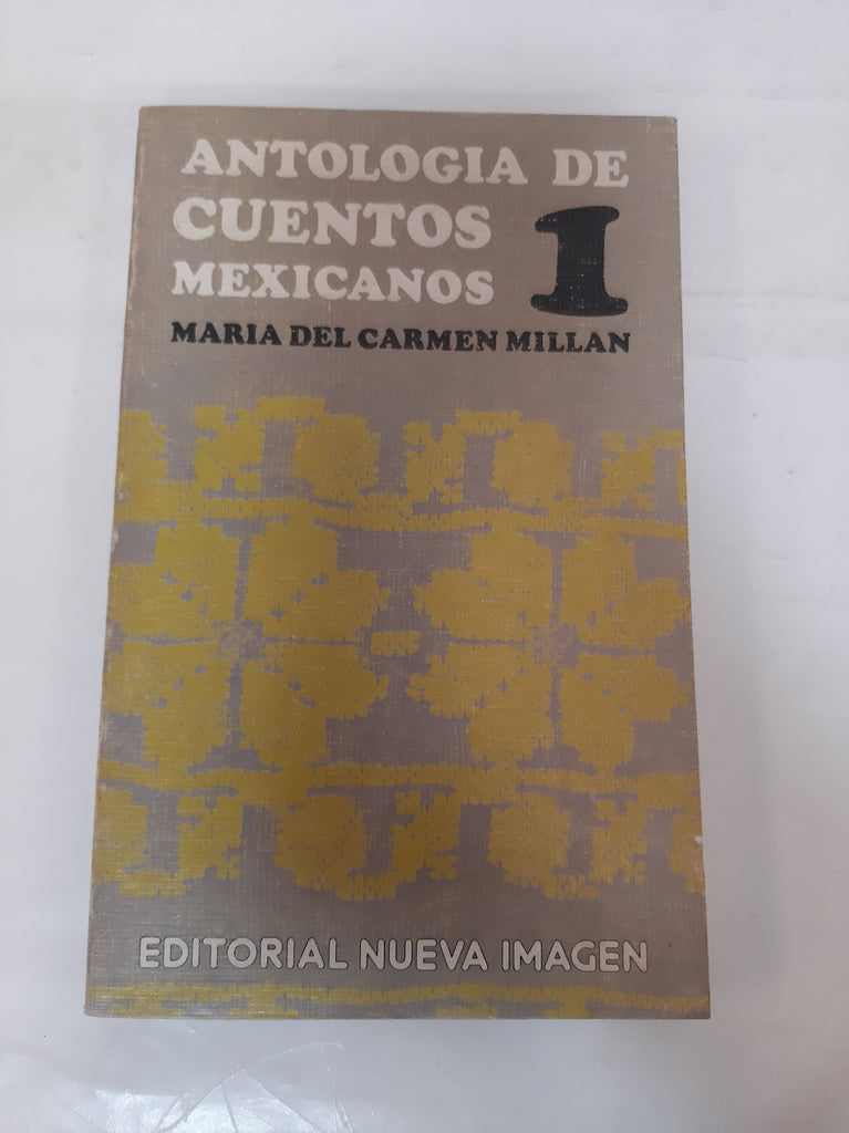 Antología de cuentos mexicanos 1