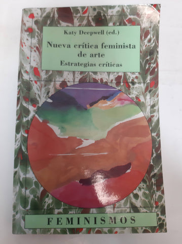 Nueva crítica de arte feminista: Estrategias críticas