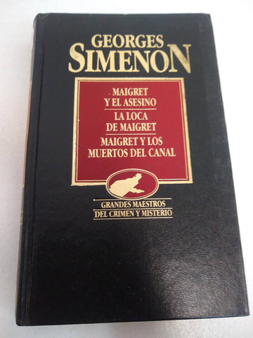 Maigret y el asesino, La loca de Maigret, Maigret y los muertos del canal