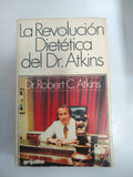 La revolucion dietetica del Dr Atkins