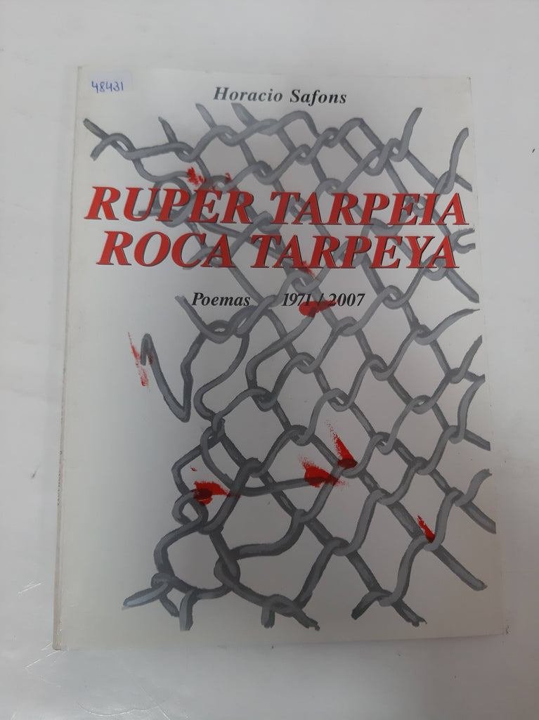 Ruper Rarpeia, Roca Tarpeya. Poemas 1971 / 2007