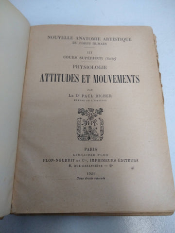 NOUVELLE ANATOMIE ARTISTIQUE DU CORPS HUMAIN, TOME III, COURS SUPERIEUR (SUITE), PHYSIOLOGIE, ATTITUDES ET MOUVEMENT