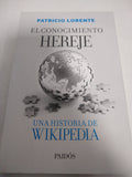 El conocimiento hereje, una historia de Wikipedia