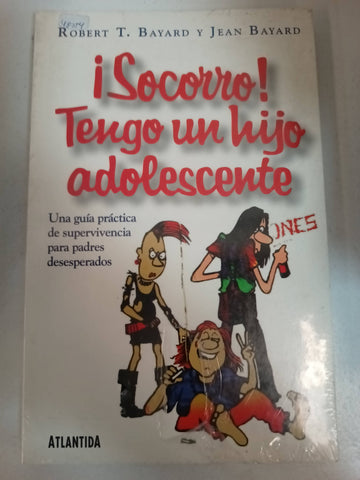 Socorro! Tengo un hijo adolescente