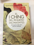 I Ching Del Pequeño Saltamontes El Kung Fu Del Libro De Los