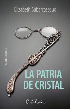 La Patria De Cristal