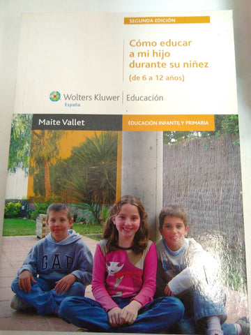 Como educar a mi hijo durante su niñez (de 6 a 12 años)