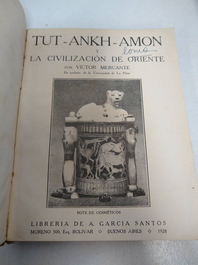 Tut-Ankh-Amon y la civilizacion de oriente