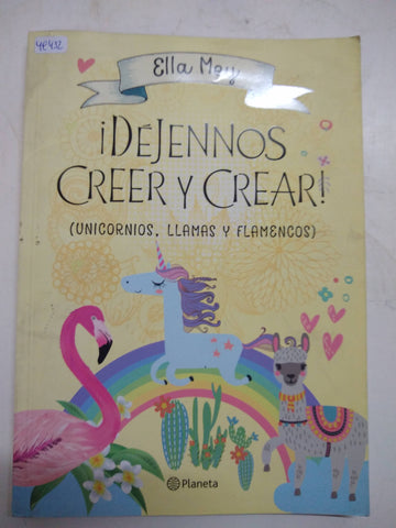 DEJENNOS CREER Y CREAR !