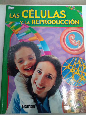 Las celulas y la reproduccion