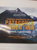 Parques Nacionales De La Patagonia Argentina