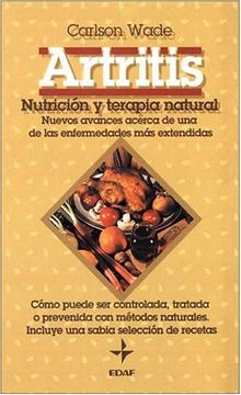 Artritis, Nutricion y Terapia Natural