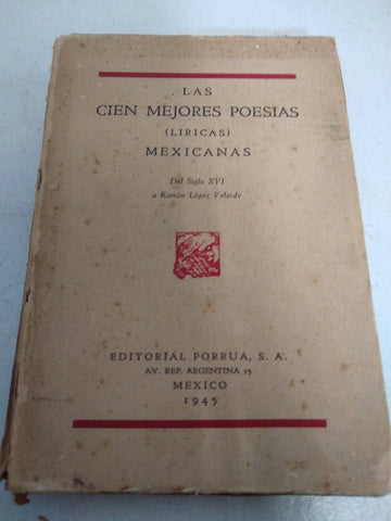 Las cien mejores poesias (liricas) Mexicanas