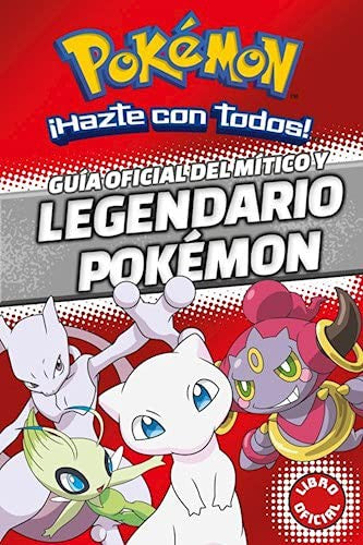 Pokemon Guía Oficial Del Mítico Y Legendario