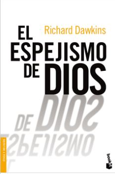 El Espejismo De Dios