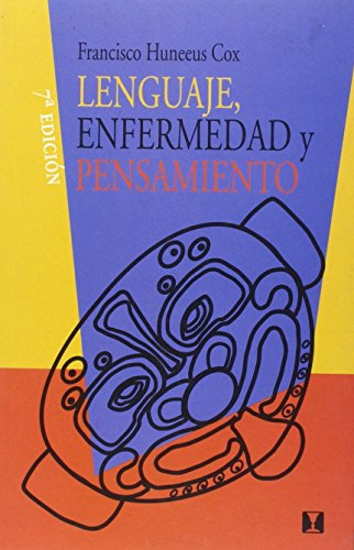 Lenguaje, Enfermedad Y Pensamiento