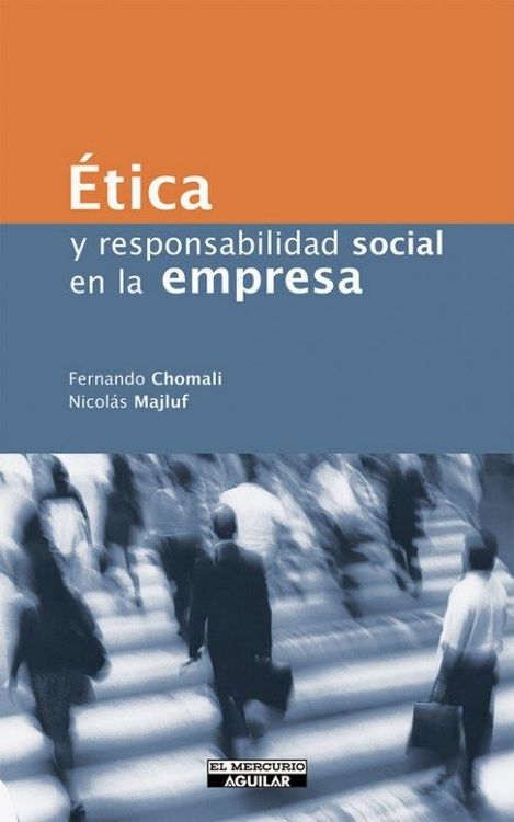 Ética Y Responsabilidad Social En La Empresa