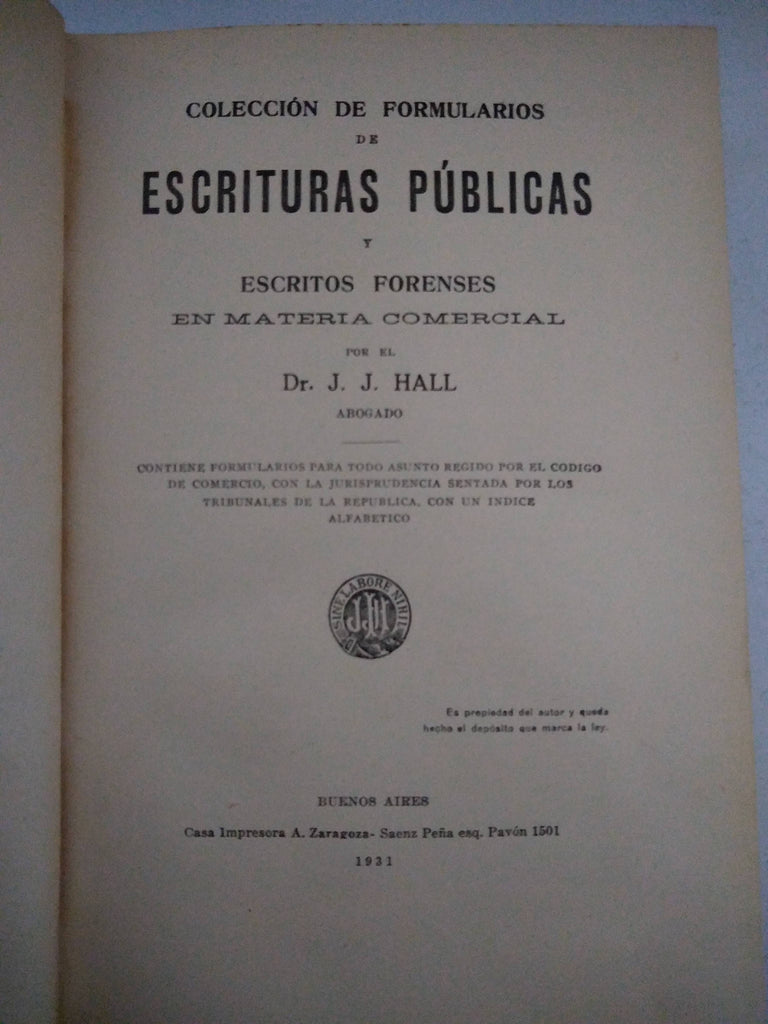 Coleccion de formularios de escrituras publicas y escritos forenses en materia comercial