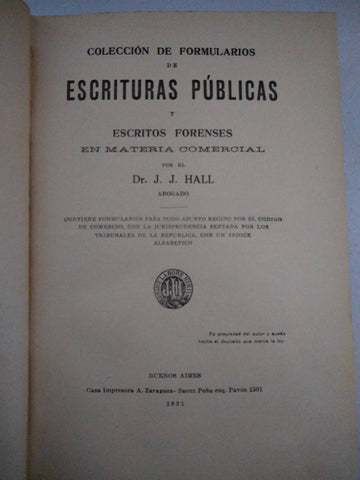 Coleccion de formularios de escrituras publicas y escritos forenses en materia comercial