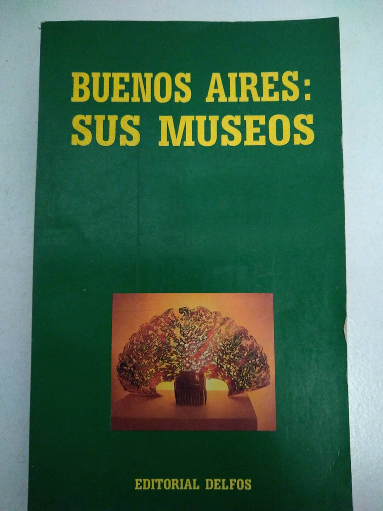 Buenos Aires: Sus museos