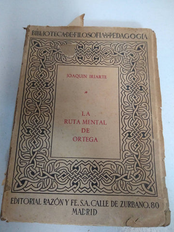 La ruta mental de Ortega