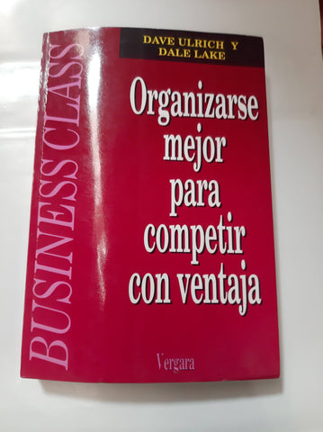 Organizarse mejor para competir con ventaja