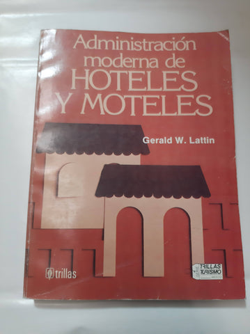 Administración Moderna De Hoteles Y Moteles