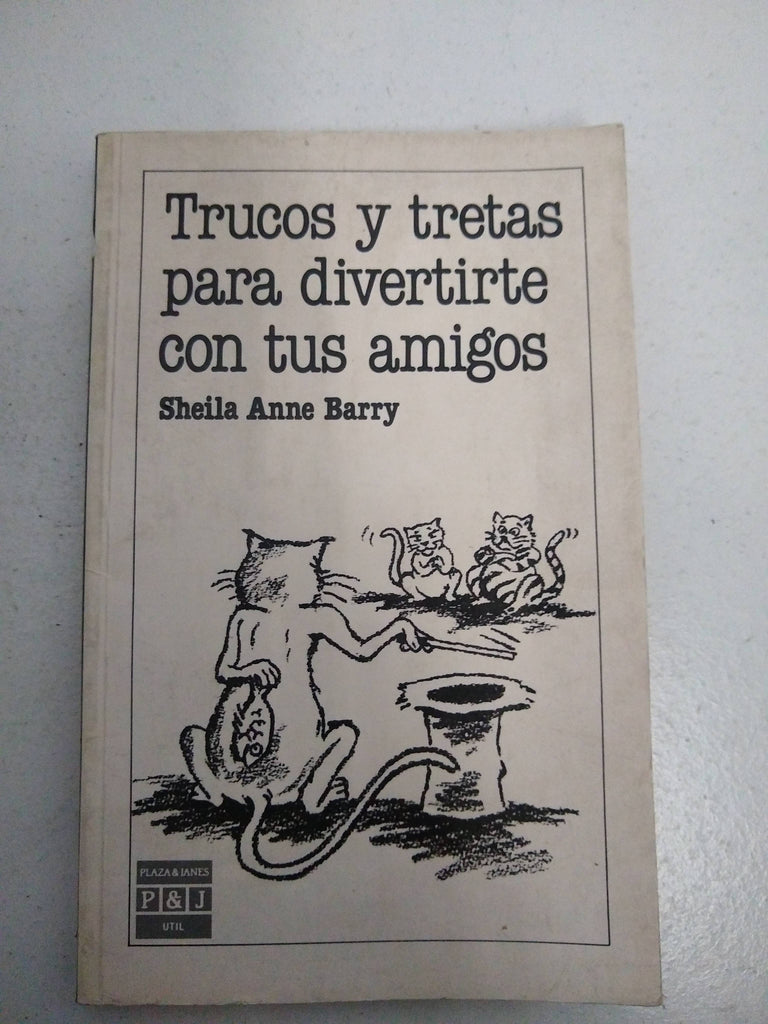 Trucos y tretas para divertirte con tus amigos