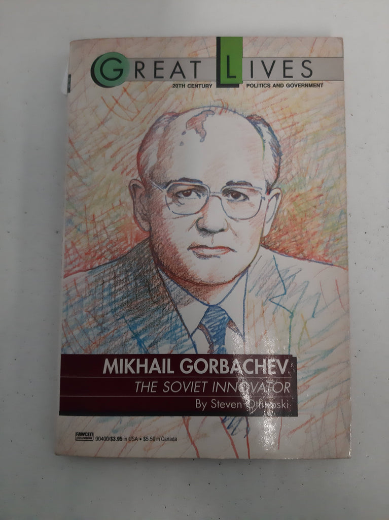 Mikhail gorbachev the soviet innovator