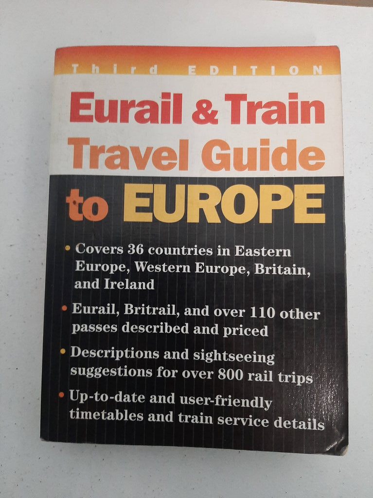 The 1998 Eurail and Train Travel Guide to Europe