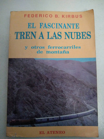 El fascinante tren a las nubes