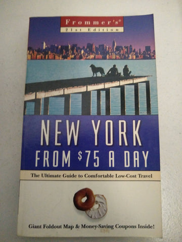 A Day: New York From $70 A Day, 21st Ed (Frommer's $-a-Day Guides)