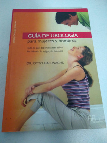 Guía de urología para mujeres y hombres