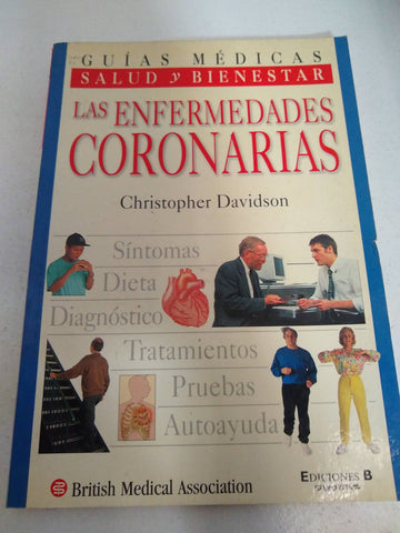 Las enfermedades coronarias.