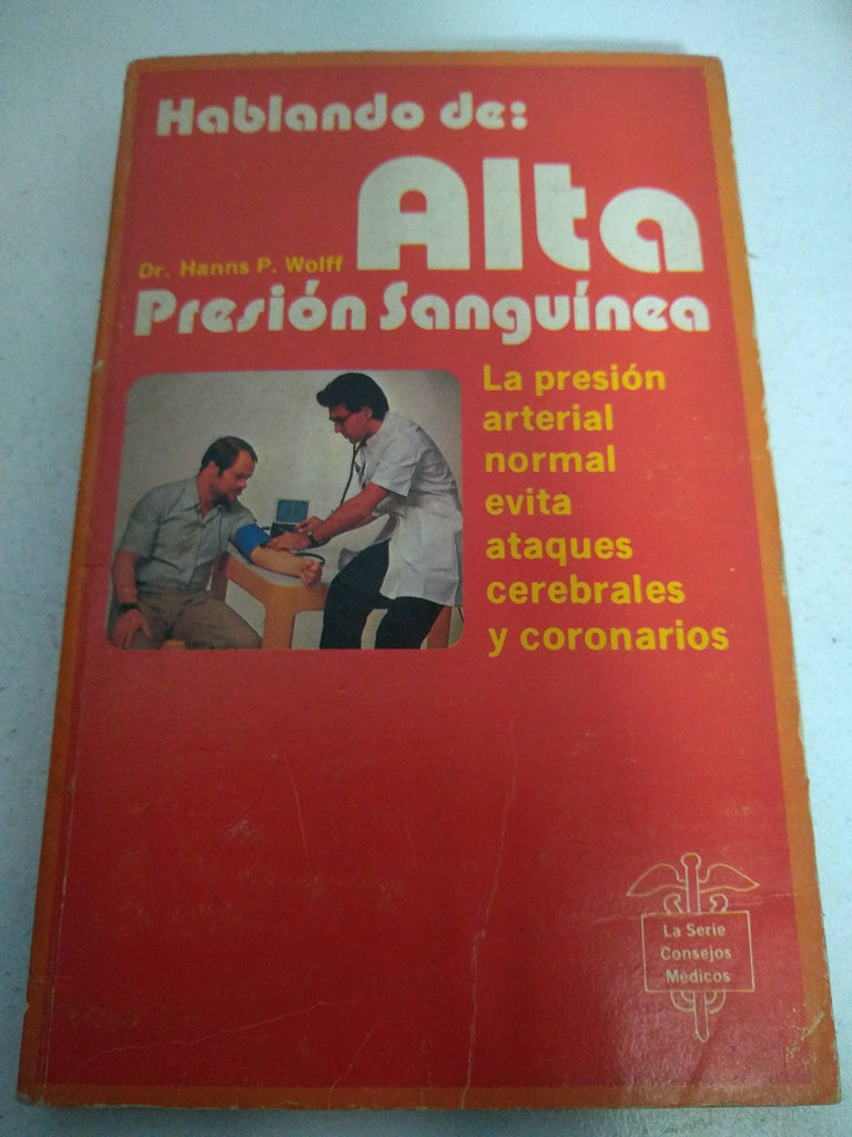 Hablando de: alta presión sanguínea