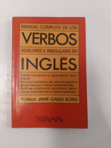 Manual completo de los verbos auxiliares e irregulares en inglés