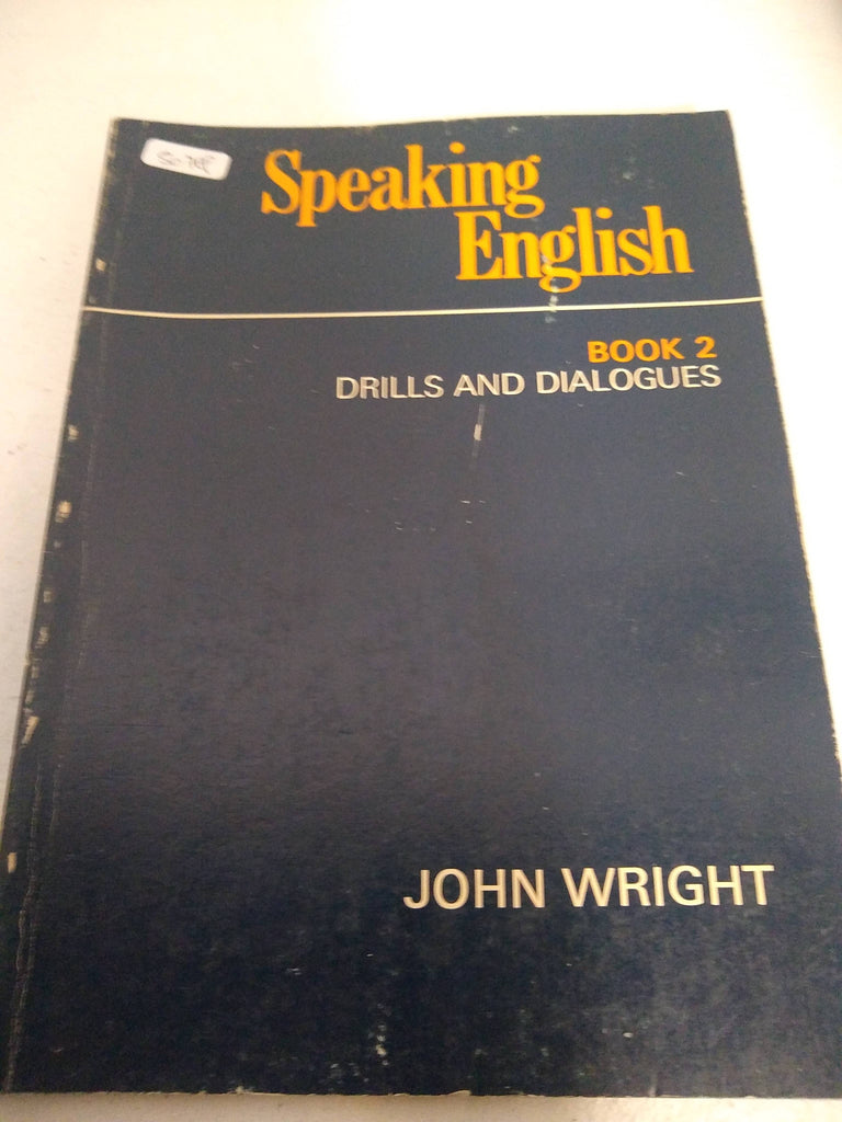 Speaking english book 2 drills and dialogues