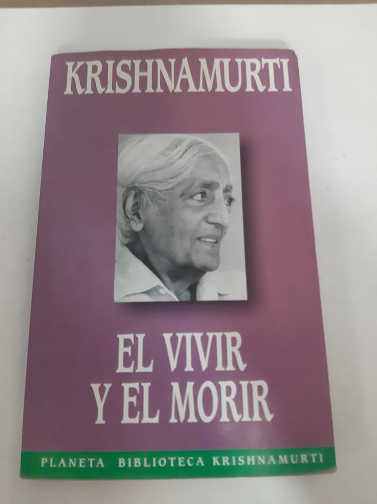 el vivir y el morir